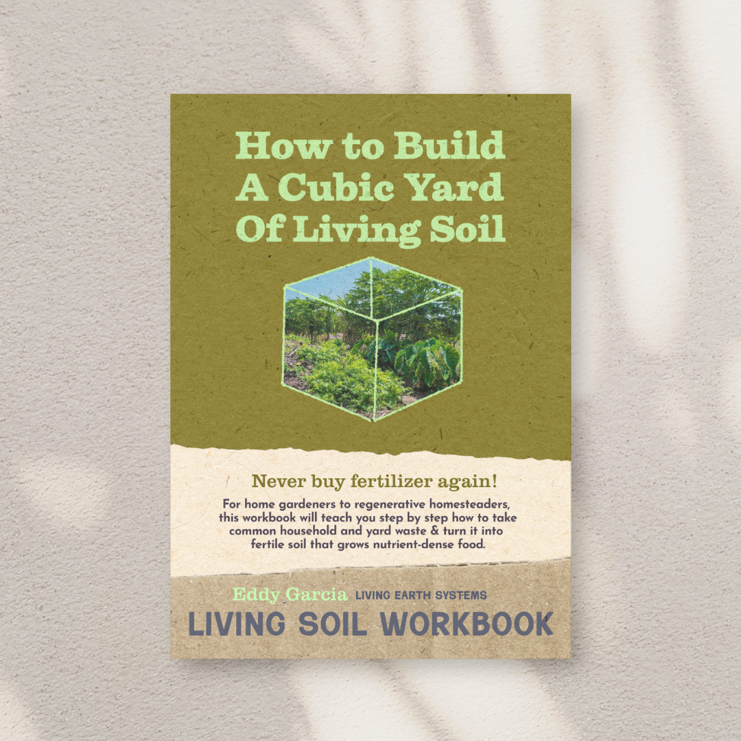 How to Build a Cubic Yard of Living Soil (eBook)