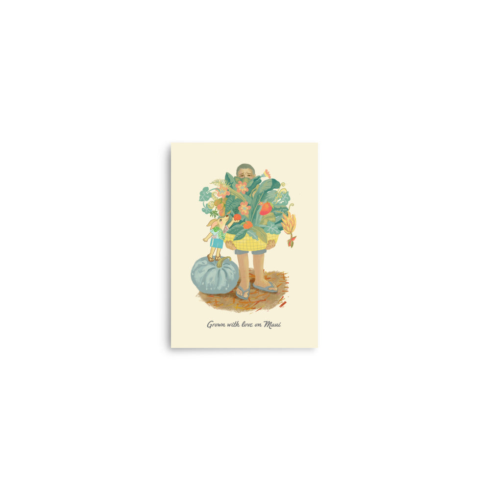 "Grown with love on Maui" Print